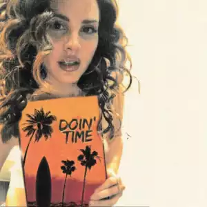 Lana Del Rey - Doin’ Time